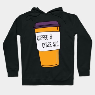 Coffee And Cyber Sec Hoodie